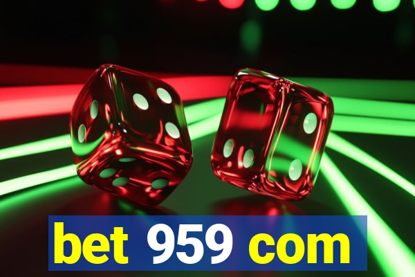 bet 959 com